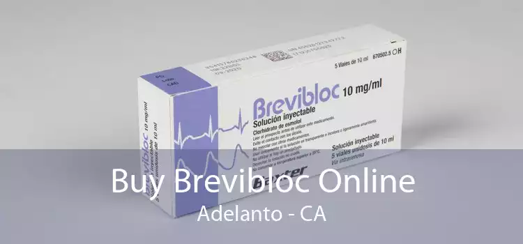 Buy Brevibloc Online Adelanto - CA