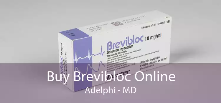 Buy Brevibloc Online Adelphi - MD
