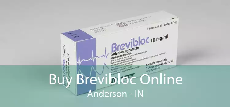 Buy Brevibloc Online Anderson - IN