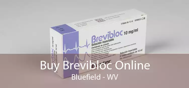 Buy Brevibloc Online Bluefield - WV