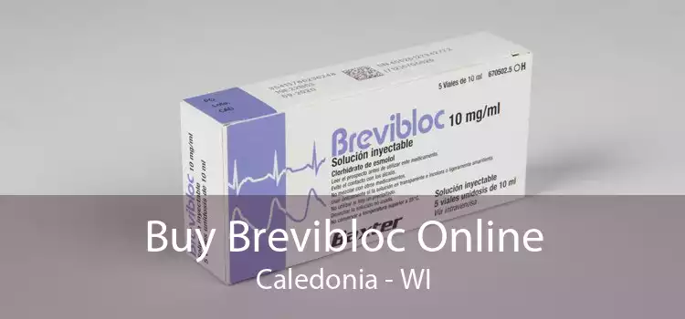 Buy Brevibloc Online Caledonia - WI