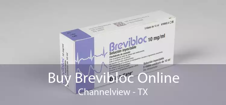 Buy Brevibloc Online Channelview - TX