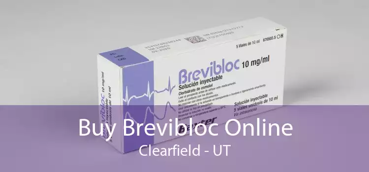Buy Brevibloc Online Clearfield - UT