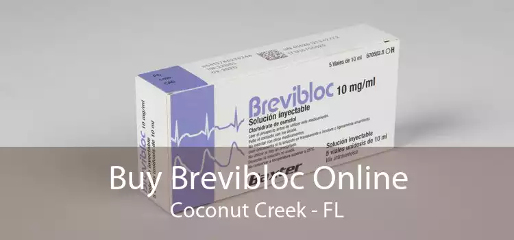 Buy Brevibloc Online Coconut Creek - FL