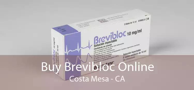 Buy Brevibloc Online Costa Mesa - CA