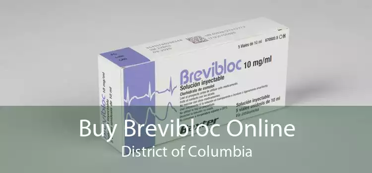 Buy Brevibloc Online District of Columbia