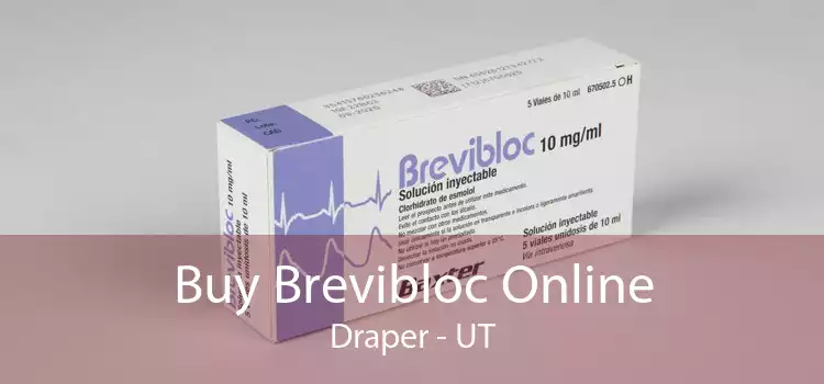 Buy Brevibloc Online Draper - UT