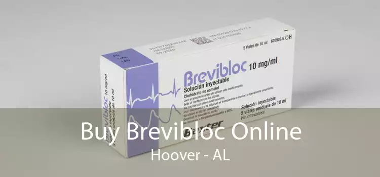 Buy Brevibloc Online Hoover - AL